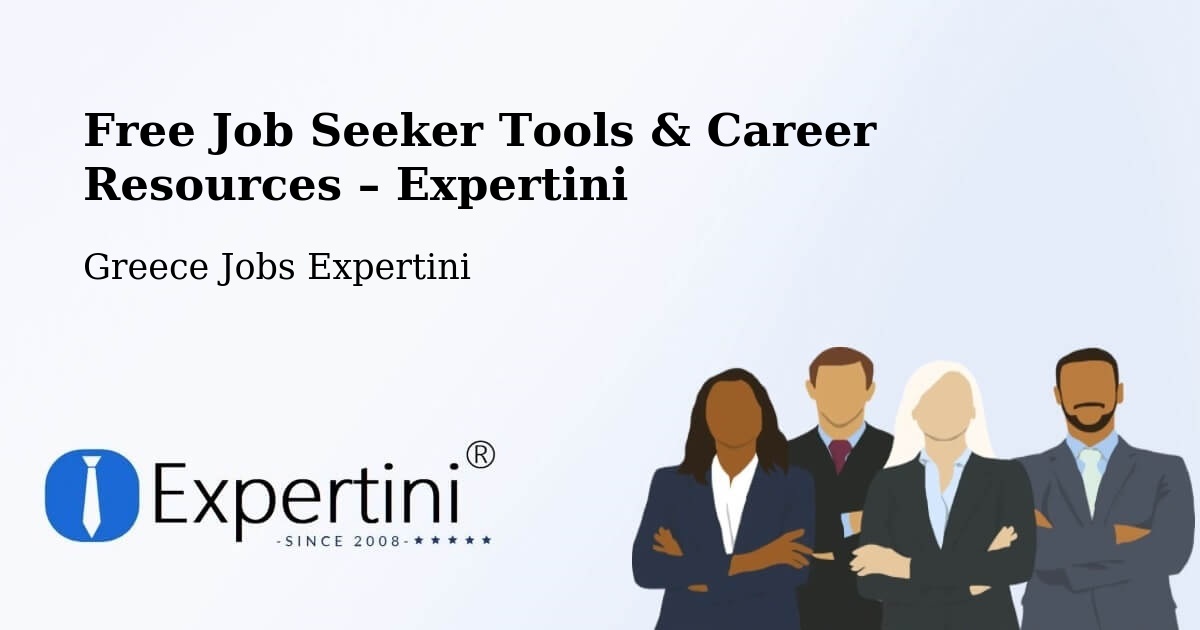 Free Job Seeker Tools & Career Resources – Epitálio - Epitálio, Greece Jobs Expertini