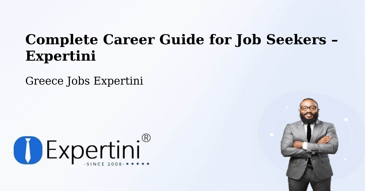 Career Guide for Job Seekers – Epitálio - Epitálio, Greece Jobs Expertini