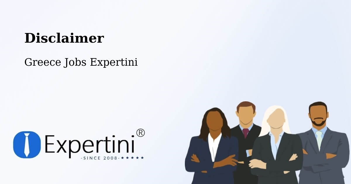 Disclaimer – Epitálio - Greece Jobs Expertini