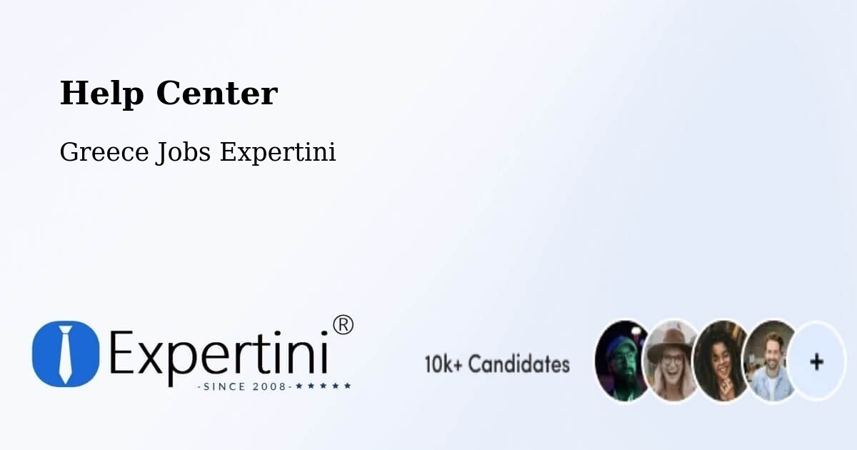 Help Center – Epitálio - Greece Jobs Expertini