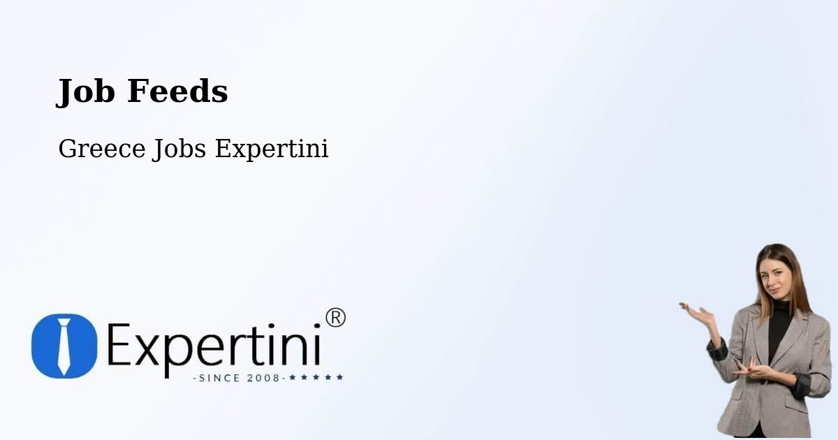 Job Listings Feed – Epitálio - Greece Jobs Expertini